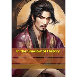 Brywczyńska, Małgorzata In the Shadow of History Brywczyńska, Małgorzata In the Shadow of History