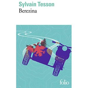 Tesson, Sylvain Berezina Tesson, Sylvain Berezina