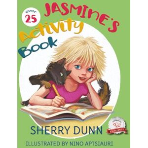 Dunn, Sherry Jasmine's Activity Book (Jasmine's Paws & Tales Series) Dunn, Sherry Jasmine's Activity Book (Jasmine's Paws & Tales Series)