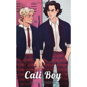 Meadows, Charli Cali Boy: Special Edition (The Loyal Boys) Meadows, Charli Cali Boy: Special Edition (The Loyal Boys)