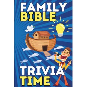 Adventures, Three Bees Family Bible Trivia Time: Kids vs Grownups Who Knows God's Word Best? 6x9in, 75 pages Gift for Birthdays, Holidays, Small Groups and Quality Time Adventures, Three Bees Family Bible Trivia Time: Kids vs Grownups Who Knows God's Word Best? 6x9in, 75 pages Gift for Birthdays, Holidays, Small Groups and Quality Time