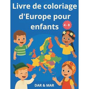 DAR & MAR Livre de coloriage d'Europe pour enfants (Libro da colorare e attività per bambini) DAR & MAR Livre de coloriage d'Europe pour enfants (Libro da colorare e attività per bambini)