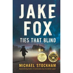 Stockham, Michael Jake Fox: Ties That Blind Stockham, Michael Jake Fox: Ties That Blind