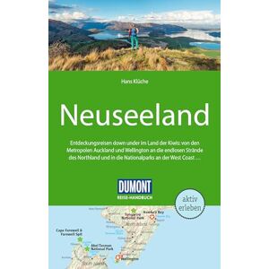 Klüche, Hans DUMONT Reise-Handbuch Reiseführer Neuseeland: mit Extra-Reisekarte Klüche, Hans DUMONT Reise-Handbuch Reiseführer Neuseeland: mit Extra-Reisekarte