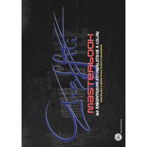 Gain, Max Graffiti Masterbook: 160 Ambientazioni Urbane a Colori da riempire con la tua Creatività + due guide scaricabili per diventare un writer esperto Gain, Max Graffiti Masterbook: 160 Ambientazioni Urbane a Colori da riempire con la tua Creatività + due guide scaricabili per diventare un writer esperto