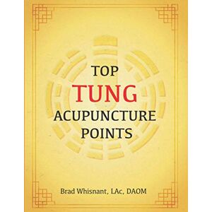 whisnant, brad TOP TUNG ACUPUNCTURE POINTS whisnant, brad TOP TUNG ACUPUNCTURE POINTS