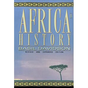 Davidson, Basil Africa in History: Themes and Outlines Davidson, Basil Africa in History: Themes and Outlines