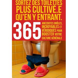 Citron Pirate Sortez des toilettes plus cultivé•e qu’en y entrant : 365 anecdotes drôles, incroyables et véridiques pour booster votre culture générale (même aux ... pauses en moments cultes. Le cadeau idéal ! Citron Pirate Sortez des toilettes plus cultivé•e qu’en y entrant : 365 anecdotes drôles, incroyables et véridiques pour booster votre culture générale (même aux ... pauses en moments cultes. Le cadeau idéal !