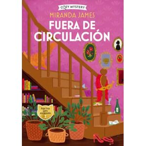 James, Miranda Fuera de Circulación: Volume 4: 3 (Cozy Mystery) James, Miranda Fuera de Circulación: Volume 4: 3 (Cozy Mystery)