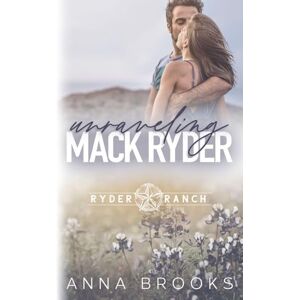 Brooks, Anna Unraveling Mack Ryder (4) (Ryder Ranch) Brooks, Anna Unraveling Mack Ryder (4) (Ryder Ranch)