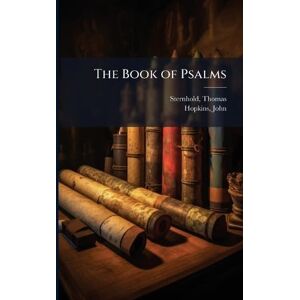 Sternhold, Thomas The Book of Psalms Sternhold, Thomas The Book of Psalms