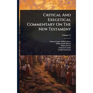 Stewart, William Critical And Exegetical Commentary On The New Testament Stewart, William Critical And Exegetical Commentary On The New Testament