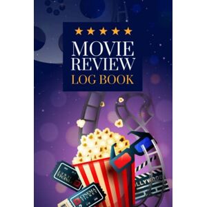 Publishing, Amazing Film Criticism Movie Review Log Book: Critic's Movie Journal Keep A Record Of All The Movies You Watched Publishing, Amazing Film Criticism Movie Review Log Book: Critic's Movie Journal Keep A Record Of All The Movies You Watched