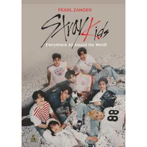 Pearl Stray Kids: EVERYWHERE ALL AROUND THE WORLD Pearl Stray Kids: EVERYWHERE ALL AROUND THE WORLD