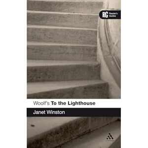 Winston, Janet Woolf's To The Lighthouse: A Reader's Guide (Reader's Guides) Winston, Janet Woolf's To The Lighthouse: A Reader's Guide (Reader's Guides)