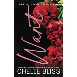 Bliss, Chelle Want: Discreet Edition: 2 (A Men of Inked Sinners) Bliss, Chelle Want: Discreet Edition: 2 (A Men of Inked Sinners)