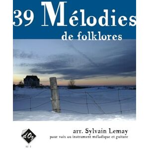Various 39 Mélodies de folklore. Flute And Accomp.. Various 39 Mélodies de folklore. Flute And Accomp..