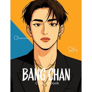 gonzalez, anahi Bang Chan: coloring book (K-Pop coloring books) gonzalez, anahi Bang Chan: coloring book (K-Pop coloring books)