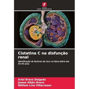 Bravo Delgado, Ariel Cistatina C na disfunção renal: Identificação de factores de risco na faixa etária dos 45-49 anos Bravo Delgado, Ariel Cistatina C na disfunção renal: Identificação de factores de risco na faixa etária dos 45-49 anos