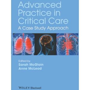 Care+ Advanced Practice in Critical Care: A Case Study Approach Care+ Advanced Practice in Critical Care: A Case Study Approach