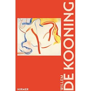 Thierolf, Corinna Willem De Kooning: The Great Masters of Art Thierolf, Corinna Willem De Kooning: The Great Masters of Art