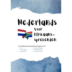 de Visser, Irmarie Nederlands voor Afrikaans-sprekenden: een werkboek op maat (voor beginners) de Visser, Irmarie Nederlands voor Afrikaans-sprekenden: een werkboek op maat (voor beginners)