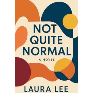 Lee Not Quite Normal Lee Not Quite Normal