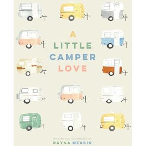 Meakin, Rayna A Little Camper Love Meakin, Rayna A Little Camper Love