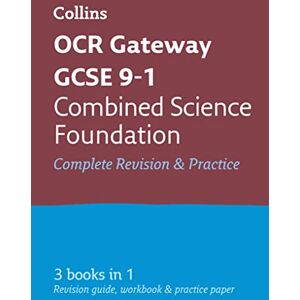 Collins GCSE OCR Gateway GCSE 9-1 Combined Science Foundation All-in-One Complete Revision and Practice: Ideal for the 2026 and 2027 exams ( Grade 9-1 Revision) Collins GCSE OCR Gateway GCSE 9-1 Combined Science Foundation All-in-One Complete Revision and Practice: Ideal for the 2026 and 2027 exams ( Grade 9-1 Revision)