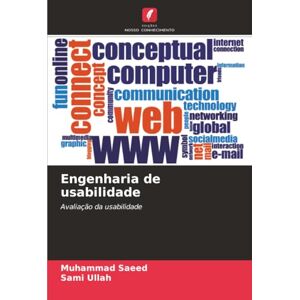 SAEED, MUHAMMAD Engenharia de usabilidade: Avaliação da usabilidade SAEED, MUHAMMAD Engenharia de usabilidade: Avaliação da usabilidade