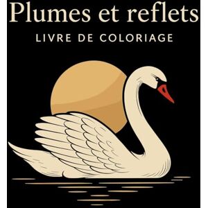 Martin, Chris Plumes et Reflets Livre de Coloriage Martin, Chris Plumes et Reflets Livre de Coloriage