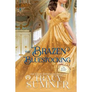 Sumner, Tracy The Brazen Bluestocking: 1 (The Duchess Society) Sumner, Tracy The Brazen Bluestocking: 1 (The Duchess Society)