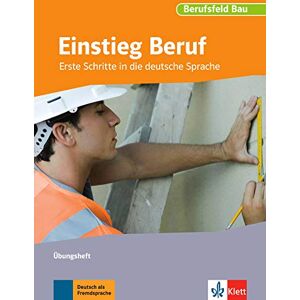 van Elten, Franziska Berufsfeld Bau: Erste Schritte in die deutsche Sprache van Elten, Franziska Berufsfeld Bau: Erste Schritte in die deutsche Sprache