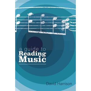 Harrison, David A Guide to Reading Music Harrison, David A Guide to Reading Music