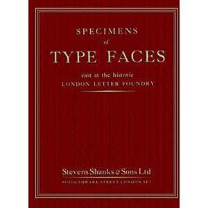 & Sons Ltd, Stevens Shanks Specimens of Type Faces & Sons Ltd, Stevens Shanks Specimens of Type Faces