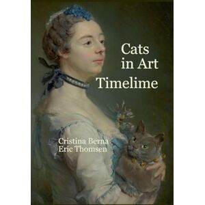 Berna, Cristina Cats in Art Timeline Berna, Cristina Cats in Art Timeline