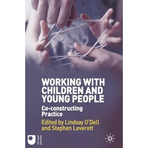 Dell Working with Children and Young People: Co-constructing Practice Dell Working with Children and Young People: Co-constructing Practice
