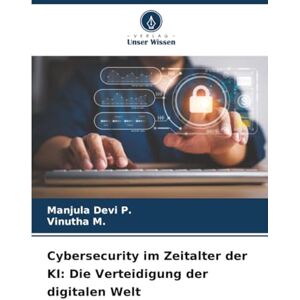 Devi Cybersecurity im Zeitalter der KI: Die Verteidigung der digitalen Welt Devi Cybersecurity im Zeitalter der KI: Die Verteidigung der digitalen Welt