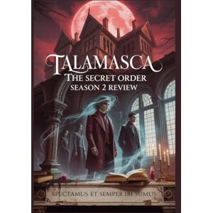 Laney, Madison Talamasca: The Secret Order Season 2 Review: A Deep Dive into the Film's Cast, Production Drama, How It All Laney, Madison Talamasca: The Secret Order Season 2 Review: A Deep Dive into the Film's Cast, Production Drama, How It All