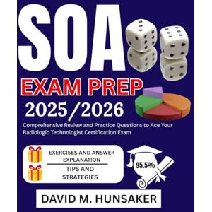 M. HUNSAKER, DAVID SOA EXAM P STUDY GUIDE 2025/2026: Comprehensive Review, Practice Problems, and Step-by-Step Solutions to Master Probability for Actuarial Exam P M. HUNSAKER, DAVID SOA EXAM P STUDY GUIDE 2025/2026: Comprehensive Review, Practice Problems, and Step-by-Step Solutions to Master Probability for Actuarial Exam P