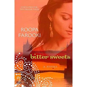Farooki, Roopa Bitter Sweets Farooki, Roopa Bitter Sweets
