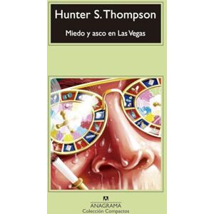 Thompson, Hunter S Miedo Y Asco En Las Vegas: Un viaje salvaje al corazón del Sueño Americano (Compactos) Thompson, Hunter S Miedo Y Asco En Las Vegas: Un viaje salvaje al corazón del Sueño Americano (Compactos)