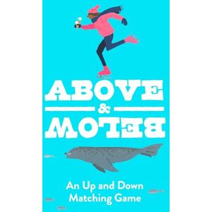 Laurence King Publishing Above & Below: An Up and Down Matching Game Laurence King Publishing Above & Below: An Up and Down Matching Game
