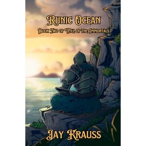 Krauss, Jay Runic Ocean (Will of the Immortals) Krauss, Jay Runic Ocean (Will of the Immortals)
