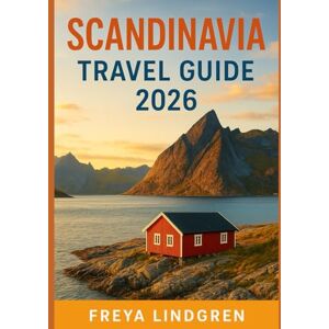 Freya Scandinavia travel guide 2026: Denmark, Norway, Sweden, Finland & Iceland – Itineraries, Festivals, Food, and Budget Tips for Every Traveler Freya Scandinavia travel guide 2026: Denmark, Norway, Sweden, Finland & Iceland – Itineraries, Festivals, Food, and Budget Tips for Every Traveler
