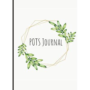 Close, Sophie POTS Journal: Beautiful Journal for Postural Orthostatic Tachycardia Syndrome (POTS) Management With Stress and Energy Trackers, POTS Symptom & ... Exercises, Gratitude Prompts and more. Close, Sophie POTS Journal: Beautiful Journal for Postural Orthostatic Tachycardia Syndrome (POTS) Management With Stress and Energy Trackers, POTS Symptom & ... Exercises, Gratitude Prompts and more.