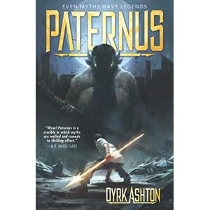 Ashton Paternus: Rise of Gods: 1 (The Paternus Trilogy) Ashton Paternus: Rise of Gods: 1 (The Paternus Trilogy)