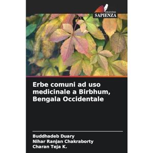 Duary, Buddhadeb Erbe comuni ad uso medicinale a Birbhum, Bengala Occidentale Duary, Buddhadeb Erbe comuni ad uso medicinale a Birbhum, Bengala Occidentale