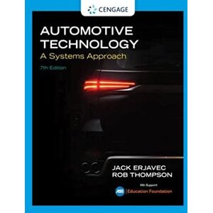 Erjavec, Jack Automotive Technology: A Systems Approach (Mindtap Course List) Erjavec, Jack Automotive Technology: A Systems Approach (Mindtap Course List)