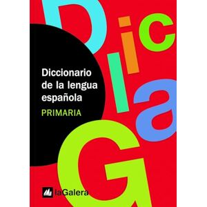 Diccionario de la lengua espanola primaria / Dictionary Of The Spanish Language Diccionario de la lengua espanola primaria / Dictionary Of The Spanish Language